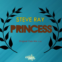 Steve Ray - Princess (Original Club Mix)