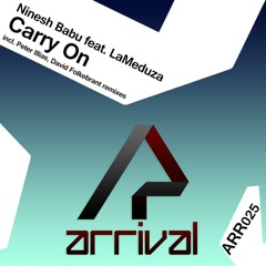 Ninesh Babu Feat. Lameduza - Carry On (Peter Illias Remix) [Arrival]