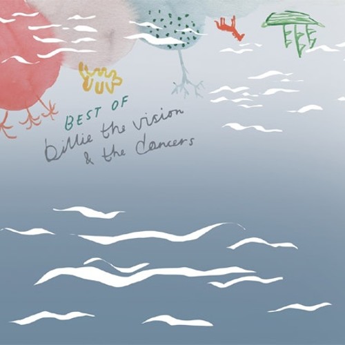 Billie the Vision and the Dancers - Overdosing With You