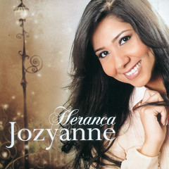 Jozyanne - Quando Deus Decide