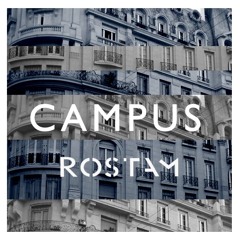 ROSTAM - Campus