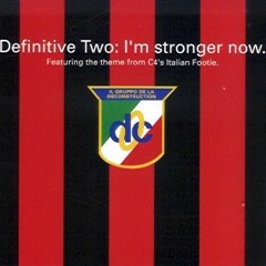 I'm Stronger Now by Definitive Two