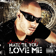 Hate 'Til You Love Me