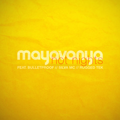 MayaVanya and Bulletproof - Hot Nights (feat Silva MC and Rugged Tek) - Hot Nights EP