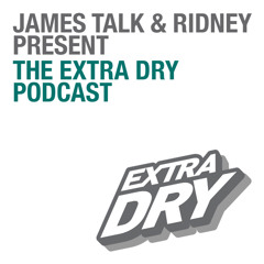 The Extra Dry Podcast: Episode 35 - J PAUL GETTO