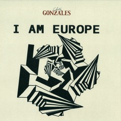 I Am Europe (Dirty Doering Remix) - Chilly Gonzales