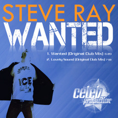 Steve Ray - Wanted (Original Mix)