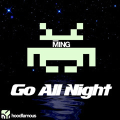 MING - Go All Night [TEASER] :: on Beatport and iTunes Now!