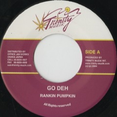 Go Deh/Rankin Pumpkin(with Mighty Massa)