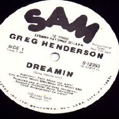 Dreamin - Greg Henderson