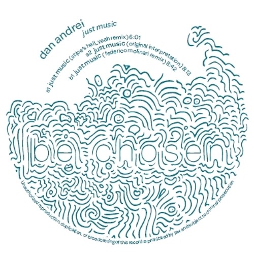 Dan Andrei - Just Music (Stipé HellYeah RMX) // Be Chosen 006