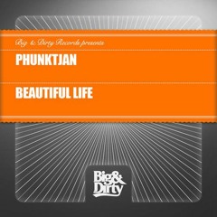 Phunktjan - Beautiful Life