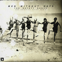 Men Without Hats - The Safety Dance (Uwe Heinrich Adler Remix)