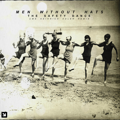men without hats the safety dance listen men without hats the safety dance listen