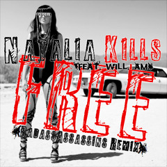 Free_Natalia Kills feat. Will i Am_BadassAssassins Mix_club edit
