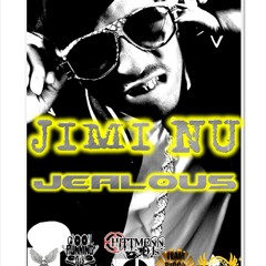Jimi Nu - "jealous"