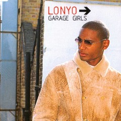 Lonyo - Garage Girls
