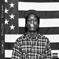 A$AP Rocky - Trilla (Ft. A$AP Twelvy & A$AP Nast)