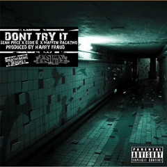 Eddie B - Don't Try It (Ft. Maffew Ragazino & Sean Price) [Prod. By Harry Fraud]