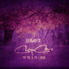Drake - Crew Love Chopped~Up Not Slopped~Up by OG RON C {OVO}