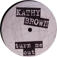 Kathy Brown -  Turn Me On, Turn Me Out (Decoy Remix) TEASER
