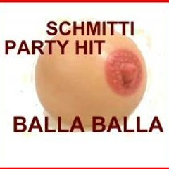 Schmitti - My Baby Balla Balla (Fussball WM Party Hit)