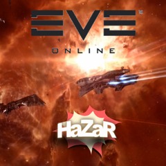 HaZaR -EVE CrucibleTrailer