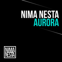 Nima Nesta - Aurora (Instrumental Mix)