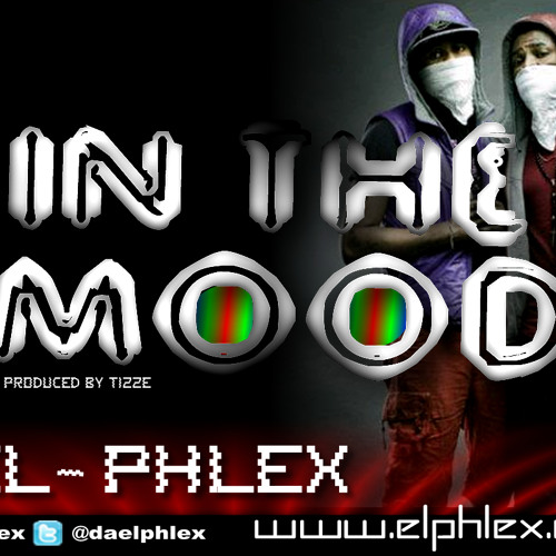 In The Mood......El-phlex