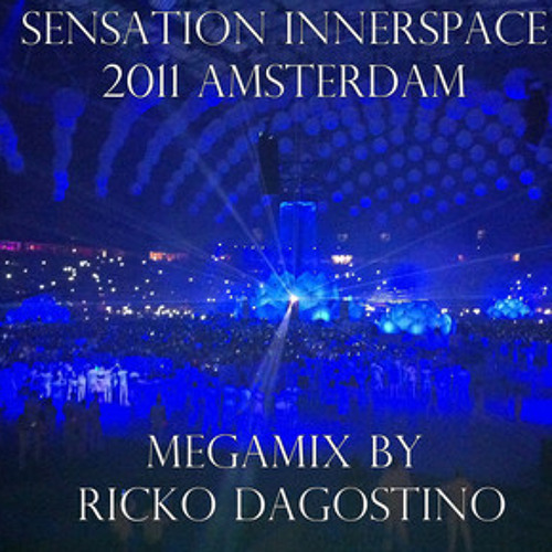 Sensation Innerspace Amsterdam 2011 Megamix by Ricko Dagostino!