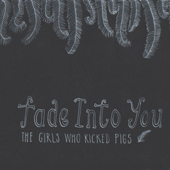Fade Into You (Feat Phoebe Votolato) Mazzy Star Cover