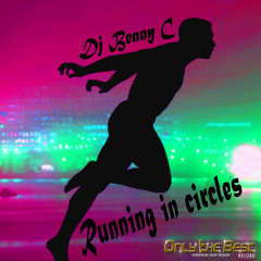 Dj Benny C - Running In Circles (Stylus Josh Lovely Remix) DEMO CUT