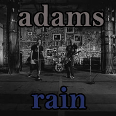Adam's Rain