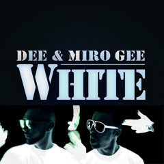 DEE & MIRO GEE - WHITE (MAIN)