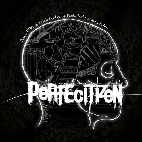 PERFECITIZEN - Promo MMXI - 01 - Electrification