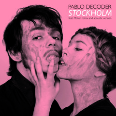 Pablo Decoder-Stockholm (Motor Remix)