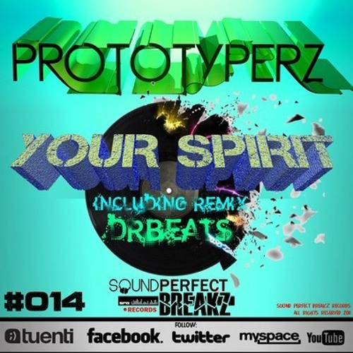 Prototyperz - Your Spirit ( Original Mix )
