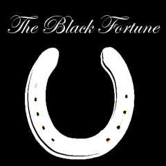 The Black Fortune - Happy slapping for hippies
