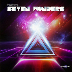 Mojo Rising - Seven Wonders (Preview) [Out Now on Cold Busted]