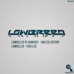 Lowroller - Fireflies