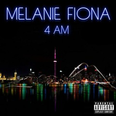 Melanie fiona 4am