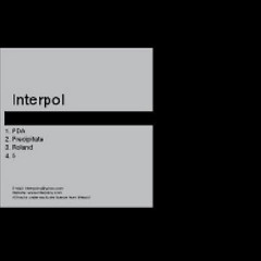 Interpol "PDA" (Josh Patrick Remix) (Dj Paulie Edit)