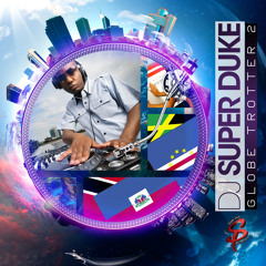 DJ Super Duke - Globe Trotter 2