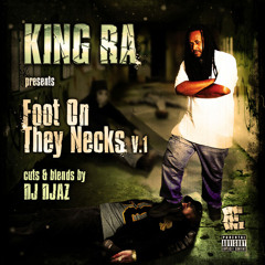 King RA - Foot On They Necks V.1 - Pain feat DJ Hush