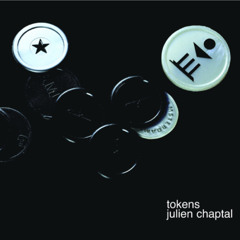 JULIEN CHAPTAL - TOKENS (continuousmix)