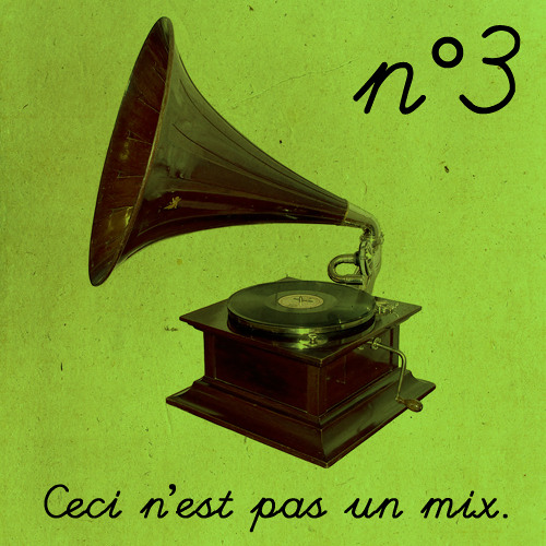Ceci n'est pas un mix