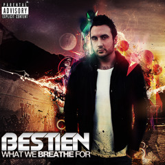 Bestien - What We Breathe For