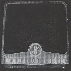 Monitor Radio - "Observe: Spies"