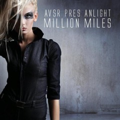 AVSR presents Anlight - Million Miles (Fat Boy Pym Remix) - Preview