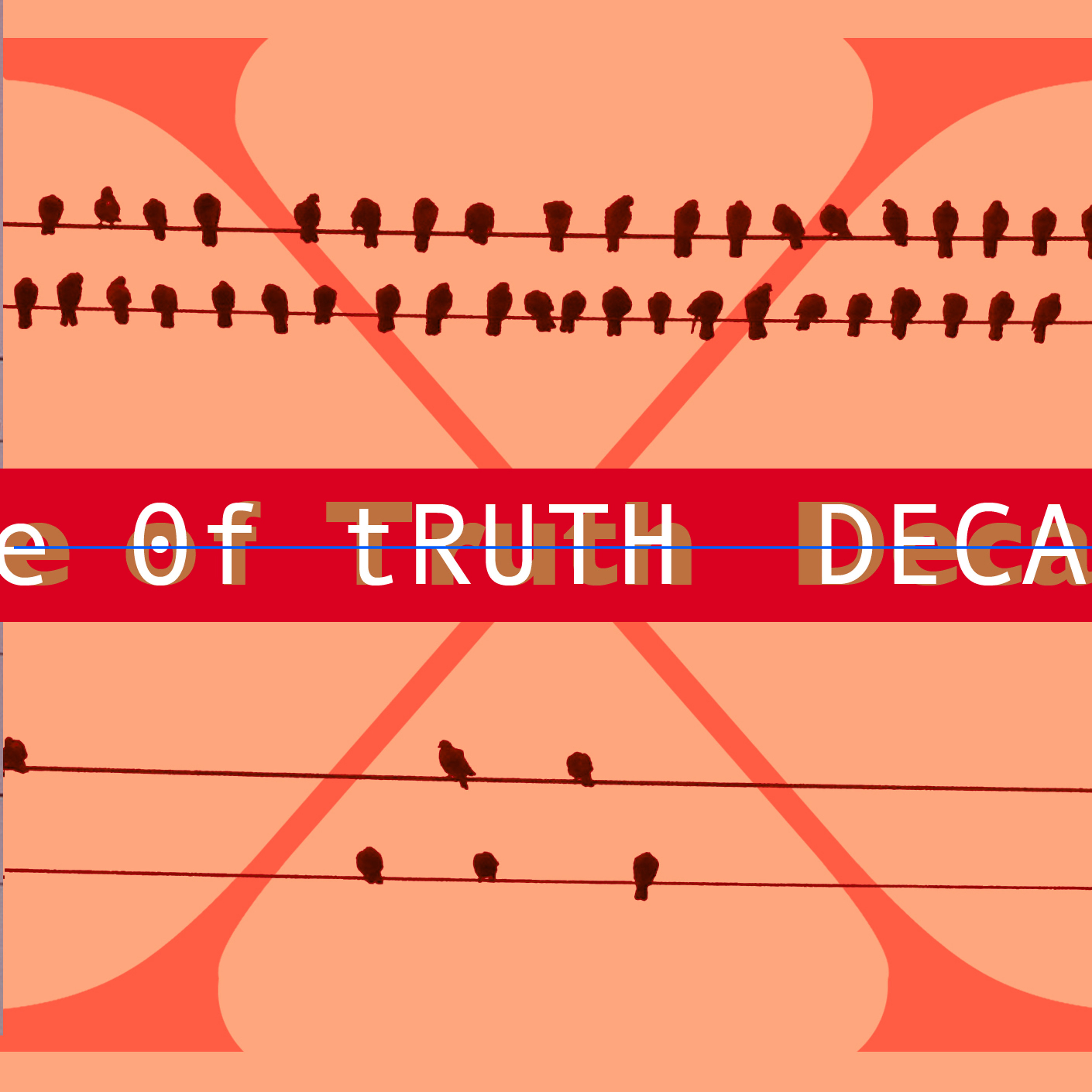 DECADe of tRUTH